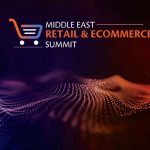 Middle East Retail & E-commerce Summit 2023