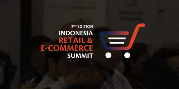 2nd Indonesia Retail and E-commerce Summit