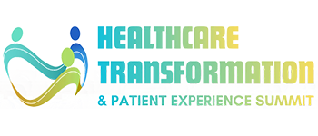 Healthcare Transformation & Patient Experience Summit